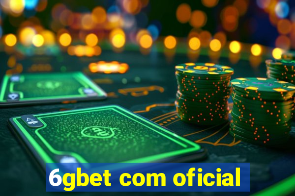 6gbet com oficial